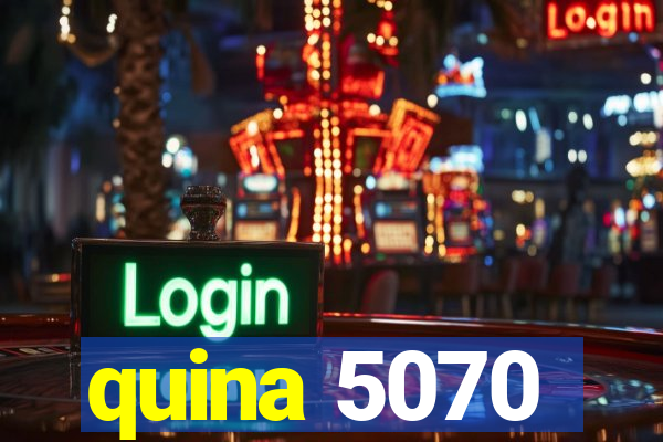 quina 5070